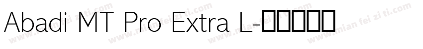 Abadi MT Pro Extra L字体转换